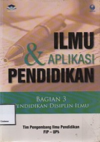 ILMU ADAN APLIKASI PENDIDIKAN