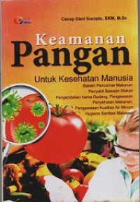 KEAMANAN PANGAN UNTUK KESEHATAN MANUSIA