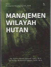 MANAJEMEN WILAYAH HUTAN