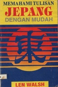 MEMAHAMI TULISAN JEPANG DENGAN MUDAH