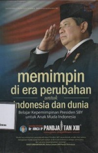 Image of MEMIMPIN  DI ERA PERUBAHAN UNTUK INDONESIA DAN DUNIA