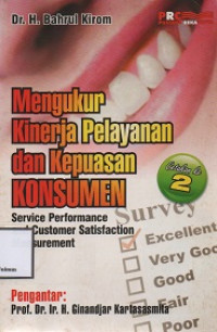 Image of MENGUKUR KINERJA PELAYANAN DAN KEPUASA KONSUMEN