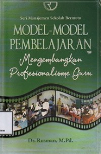 Model model pembelajaran mengembangkan profesionalisme guru