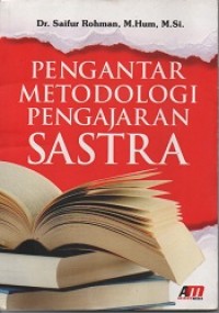 PENGANTAR METODOLOGI PENGAJARAN SASTRA