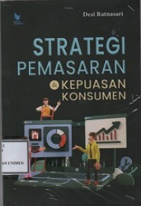 STRATEGI PEMASARAN DAN KEPUASAN KONSUMEN