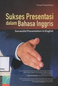 SUKSES PRESENTASI DALAM BAHASA INGGRIS