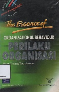 THE ESSENCE OF ORGANIZATIONAL BEHAVIOR