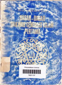 Dasar-dasar Dakwah Generasi Islam Pertama