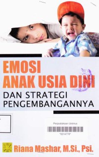 EMOSI ANAK USIA DINI DAN STRATEGI PENGEMBANGANNYA