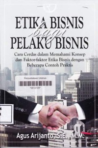 ETIKA BISNIS BAGI PELAKU BISNIS