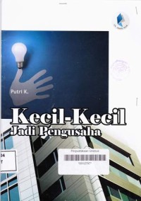 KECIL-KECIL JADI PENGUSAHA