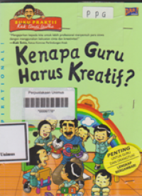 KENAPA GURU HARUS KREATIF