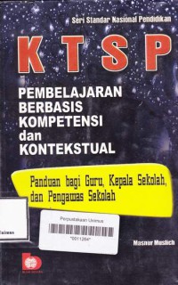 KTSP PEMBELAJARAN BERBASIS KOMPETENSI DAN KONTEKTUAL