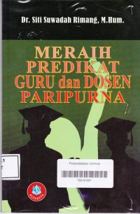 MERAIH PREDIKAT GURU DAN DOSEN PARIPURNA