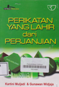 PERIKATAN YANG LAHIR DARI PERJANJIAN