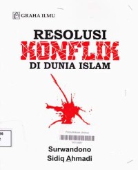 RESOLUSI KONFLIK DI DUNIA ISLAM