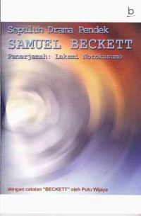 SEPULUH DRAMA PENDEK SAMUEL BECKETT